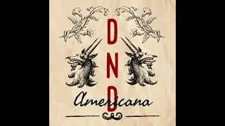 DND Americana Episode Fiftyfour (The Council of Gods Saga 1)