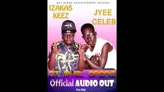 ot myel opong- izakas keez ft jyee celeb