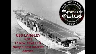 USS Langley CV-1 : America's First Aircraft Carrier Takes the Bench.