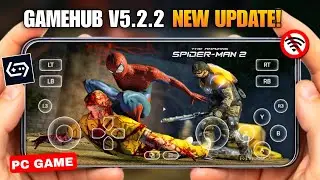 How I Actually Ran The Amazing Spider-Man 2 PC Game on My Phone 😳 | GameHub Emulator v5.2.2 Setup