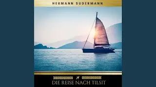Kapitel 18 - Die Reise nach Tilsit
