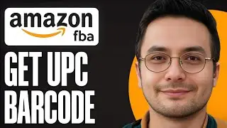 How to Get a UPC Barcode for Amazon FBA  -  2025 |  Tutorial