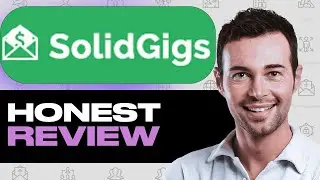 SolidGigs Freelance Review &ndash; Must Watch Before Using