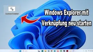 Windows Explorer per Verkn&uuml;pfung neu starten | So wird's gemacht!