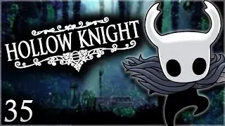 Hollow Knight - Ep. 35: Enraged Guardian
