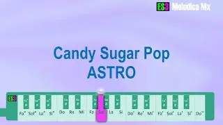 Candy Sugar Pop ASTRO Melodica Con Notas.