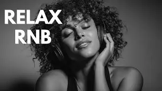 Deep R&B & Soul 💖 Chill Romantic Vibes to Heal Your Heart