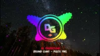 #TBT Dyland lenny - pegete mas_extended ELETRODANCE (DG productions)