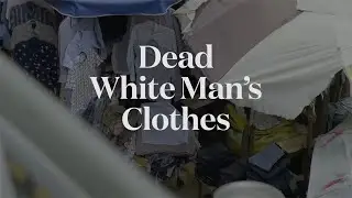 The Truth About The Second Hand Clothing Trade In Kantamanto | Dead White Man's Clothes by Atmos