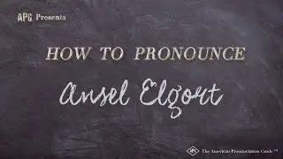 How to Pronounce Ansel Elgort (Real Life Examples!)