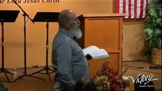 Rev. David Harbison - Victory Family Church - 11/19/17