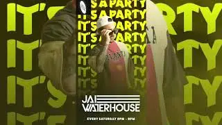 It's A Party With Jai Waterhouse Mix EP.4