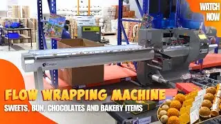 Sweets, Chocolates, Biscuits & Bakery Packing Machine | Automatic Flow Wrapping Machine