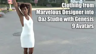 Clothing from Marvelous Designer into Daz Studio dForce with Genesis 9