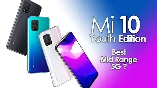 Mi 10 Youth Edition Launch Date and Price in India! Best Mid Range 5G ?