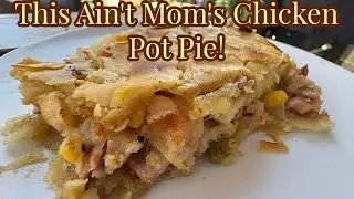 Made From Scratch Smoked Chicken Pot Pie