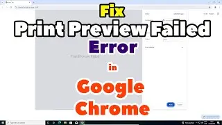 How to Fix Print Preview Failed Error in Google Chrome
