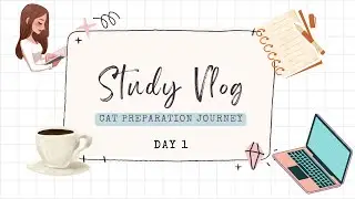 A DAY IN LIFE OF CAT ASPIRANT 📚| DAY 1 | STUDY VLOG✨ | CAT 2024