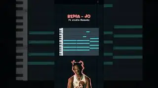 Rema - Jo - FL Studio Remake