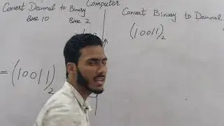 Conversion Decimal to Binary AND Binary to Deciaml