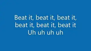 Beat It by Fall Out Boy feat  John Mayer (lyrics)