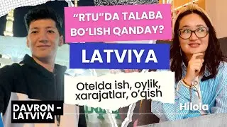 Latviyada talabalar hayoti | RTU intervyu: ish, stipendiya, yashash
