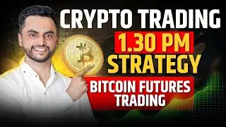 Crypto Trading 1.30 PM Strategy | Bitcoin Futures Trading | Crypto Trading Marathi
