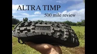 Altra Timp 500 mile thru hike review.