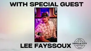 Vehicle City Sound featuring Lee Fayssoux 
