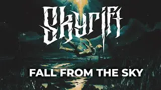 SKYRIFT - Fall From The Sky (Official Lyric Video)