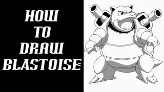 Pok&eacute;mon drawing tutorial | BLASTOISE | Raw Draw