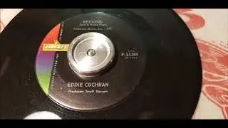 Eddie Cochran - Weekend - 1960 Rock N Roll - Liberty 55389