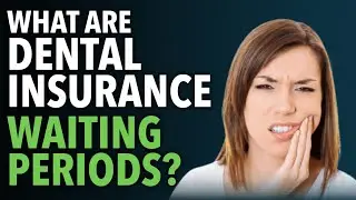What Is A Waiting Period? | Dental Insurance | Employee Benefits 101