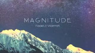 Faidel & Warmth - MAGNITUDE (Original mix) I Etoka Records