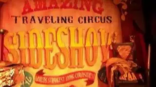 The Amazing Traveling Circus Sideshow (Best watched FULL SCREEN)