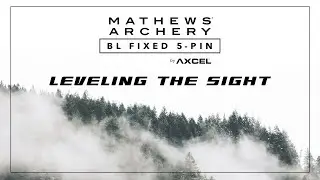 Mathews BL Fixed 5-Pin Sight Leveling Video