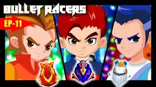 Speed Racing Competition : Bullet Racers -Di Ye's Rage - Episode 11 - Kids Anime