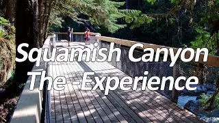 One of the First to Discover the New Squamish Canyon Adventure