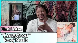 Roxy Music- Ladytron (REACTION//DISCUSSION)