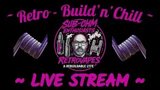 Retro - Build 'n' Chill Stream 06-01-26 [EPISODE 19]