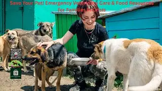 Save Your Pet! Emergency Veterinary Care & Food Resources for Families in Crisis#PetCrisisSupport