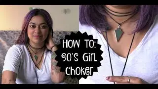 How To: 90's Girl Choker {On Trend}