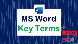 MS Word Important Key Terms || Definition