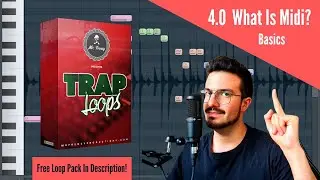 4.0 Midi Basics For Trap Beats