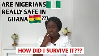 NIGERIANS 🇳🇬 SCARED To VISIT GHANA🇬🇭||The REAL TRUTH ABOUT GHANA And GHANAIANS
