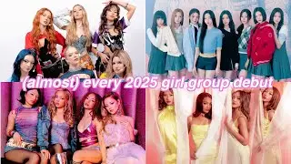 (almost) Every 2025 Girl Group Debut