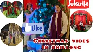 Merry Christmas in shillong #vlog #nature 