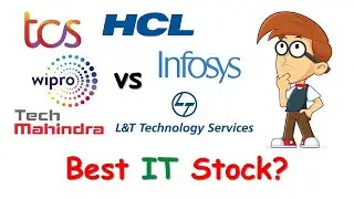 TCS vs Infosys vs HCL Tech vs Wipro vs Tech Mahindra vs LTTS - Best Stock in IT & Tech Sector ? 🤔🔥