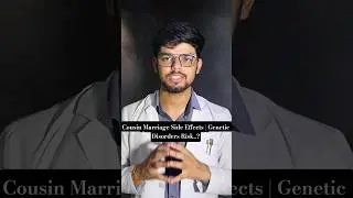 Cousin Marriage Side Effects | Genetic Disorders Risk #shorthealthtips #healthshorts #cousinmarriage
