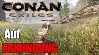 Der will nur Spielen / Conan Exiles 2024 #030